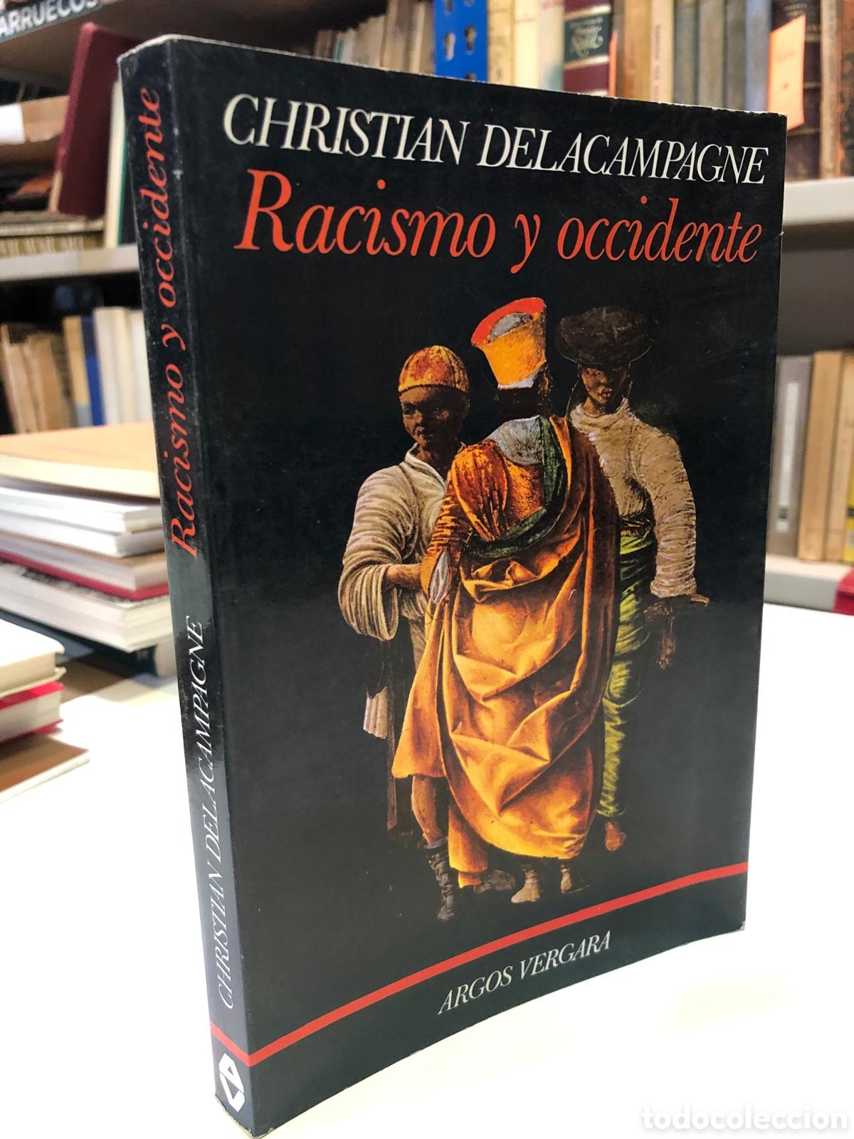 Libros de segunda mano: Racismo y occidente - Christian Delacampagne