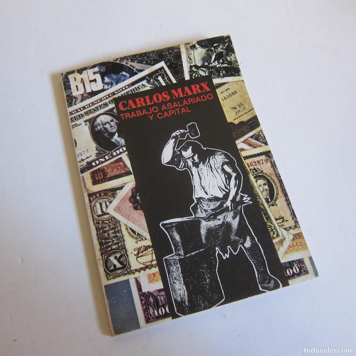 Libros de segunda mano: TRABAJO ASALARIADO Y CAPITAL - CARLOS MARX (CASTELLOTE) POL&Iacute;TICA