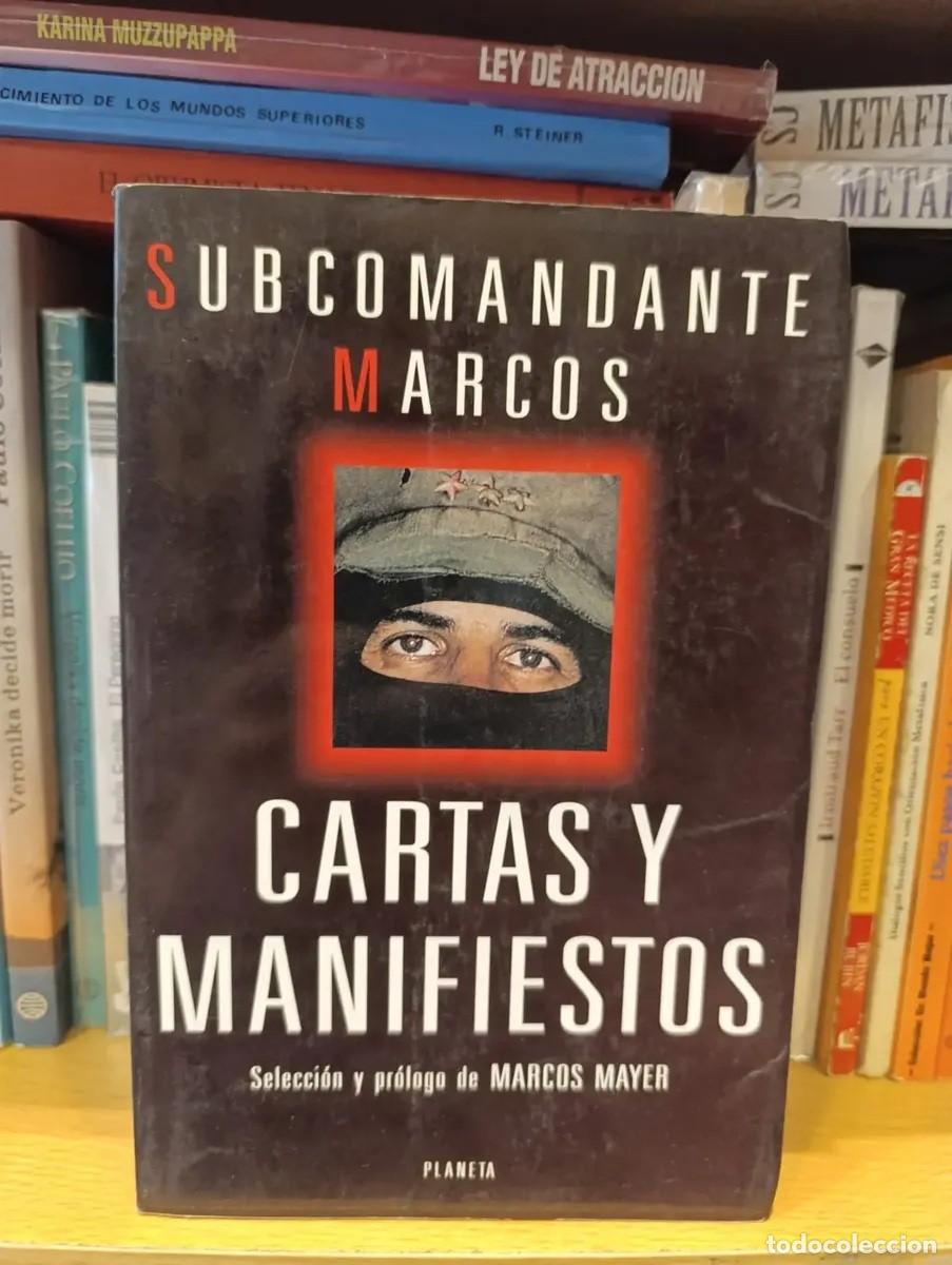 Libros de segunda mano: SUBCOMANDANTE MARCOS &ndash; CARTAS Y MANIFIESTOS &ndash; PLANETA &ndash; 1998 - LM