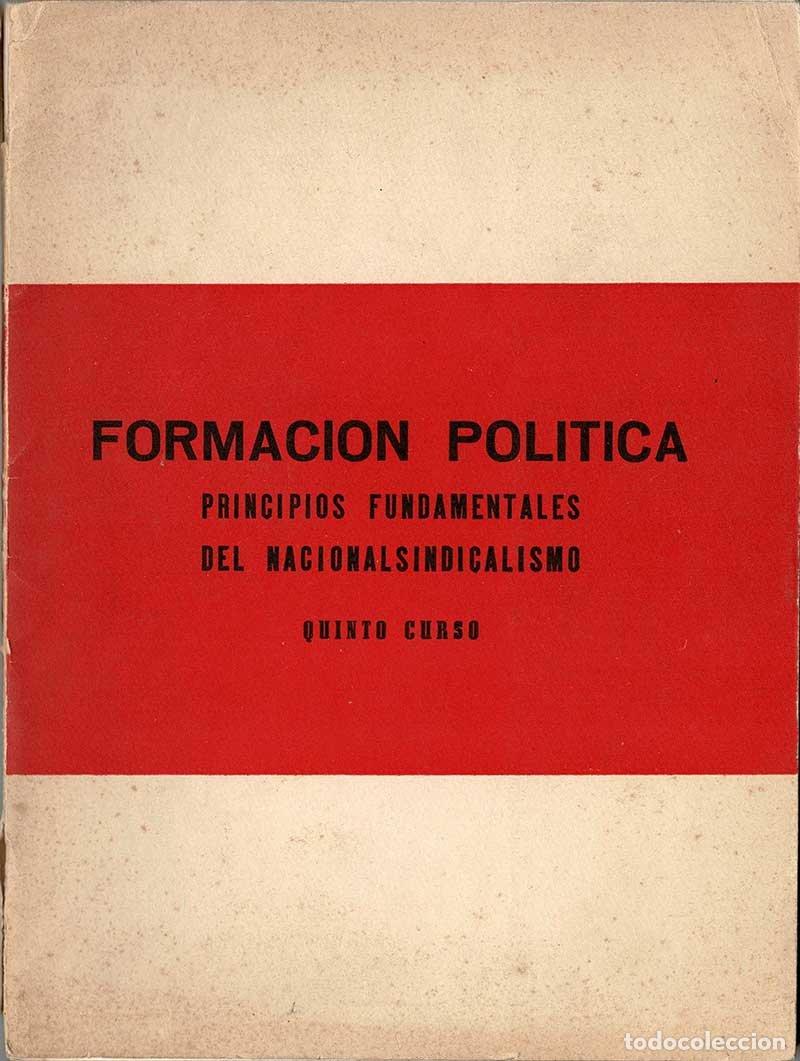Libros de segunda mano: Formaci&oacute;n Pol&iacute;tica. Principios fundamentales del nacionalsindicalismo. Quinto curso - Delegaci&oacute;n Nac