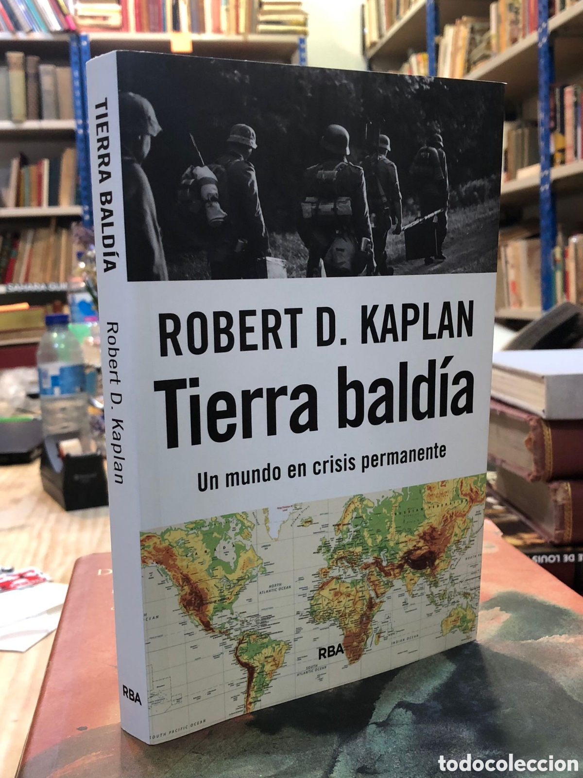 Gebrauchte B&uuml;cher: Tierra bald&iacute;a. Un mundo en crisis permanente - Robert D. Kaplan