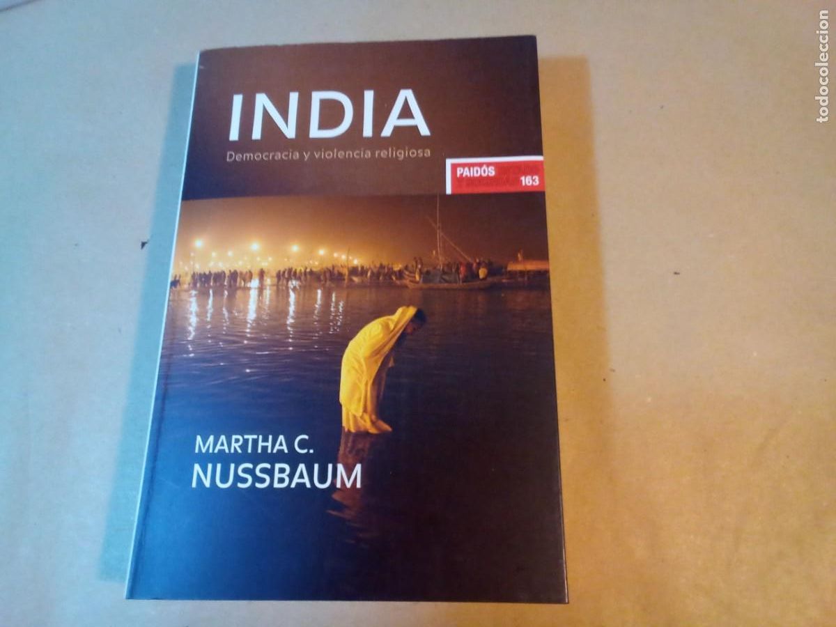 Libros de segunda mano: INDIA. DEMOCRACIA Y VIOLENCIA RELIGIOSA DE MARTHA C. NUSSBAUM