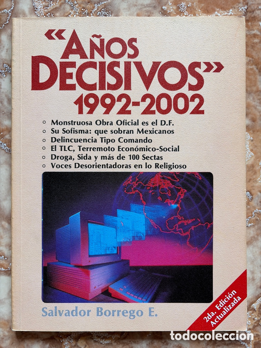 Libros de segunda mano: A&ntilde;os decisivos 1992-2002, de Salvador Borrego.