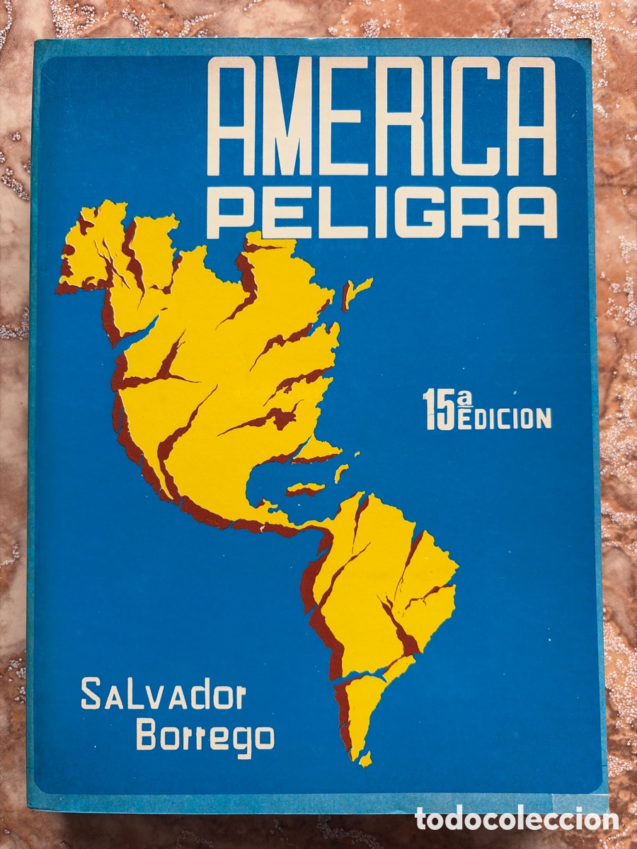Libros de segunda mano: Am&eacute;rica peligra, de Salvador Borrego.