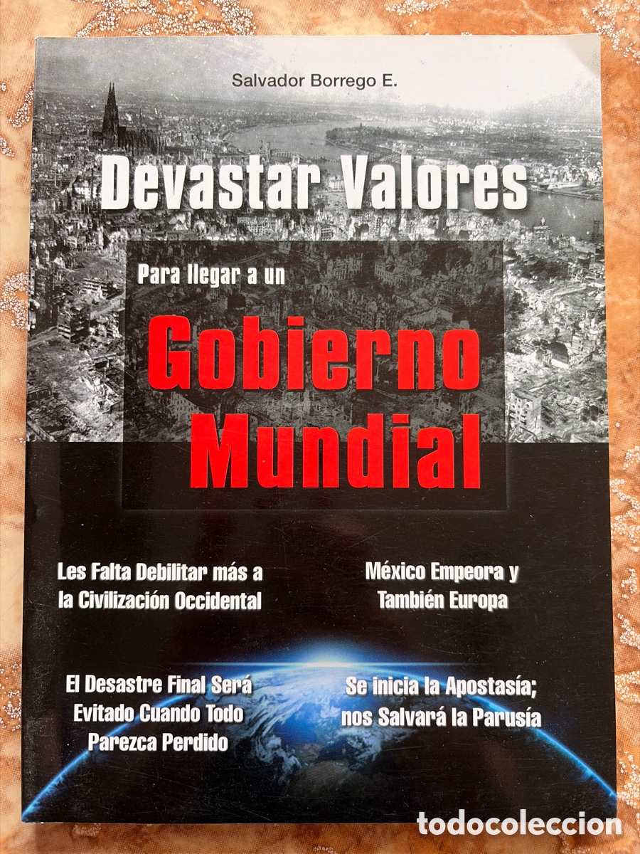 Libros de segunda mano: Devastar valor para llegar a un gobierno mundial, de Salvador Borrego.