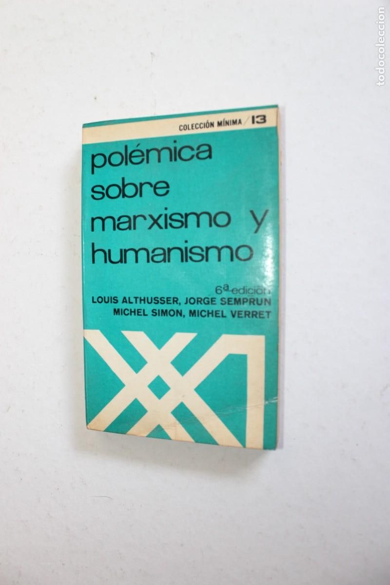 Gebrauchte B&uuml;cher: Libro Pol&eacute;mica Sobre Marxismo Y Humanismo Althusser Libro Marxismo Y Filosof&iacute;a Siglo XXI -PEIFER