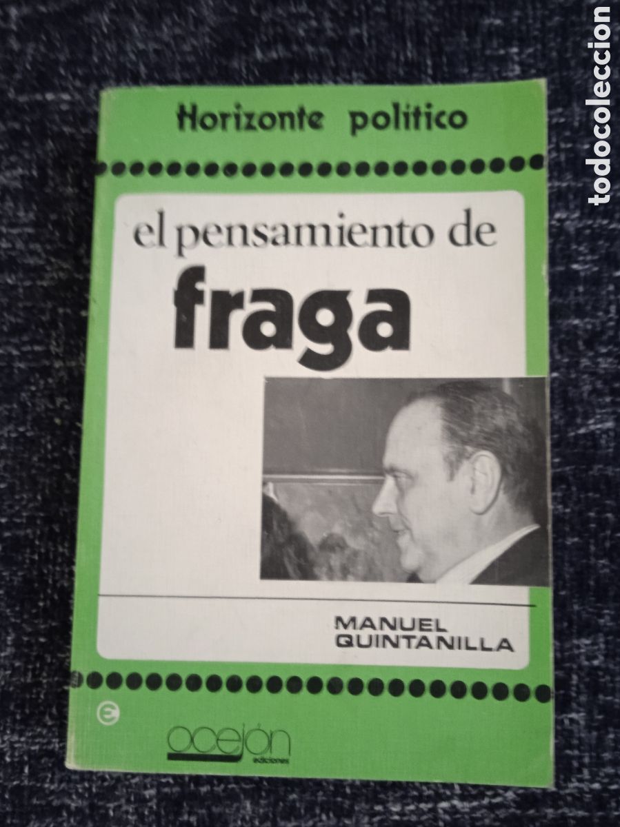 Libros de segunda mano: El pensamiento de Fraga / Manuel Quintanilla