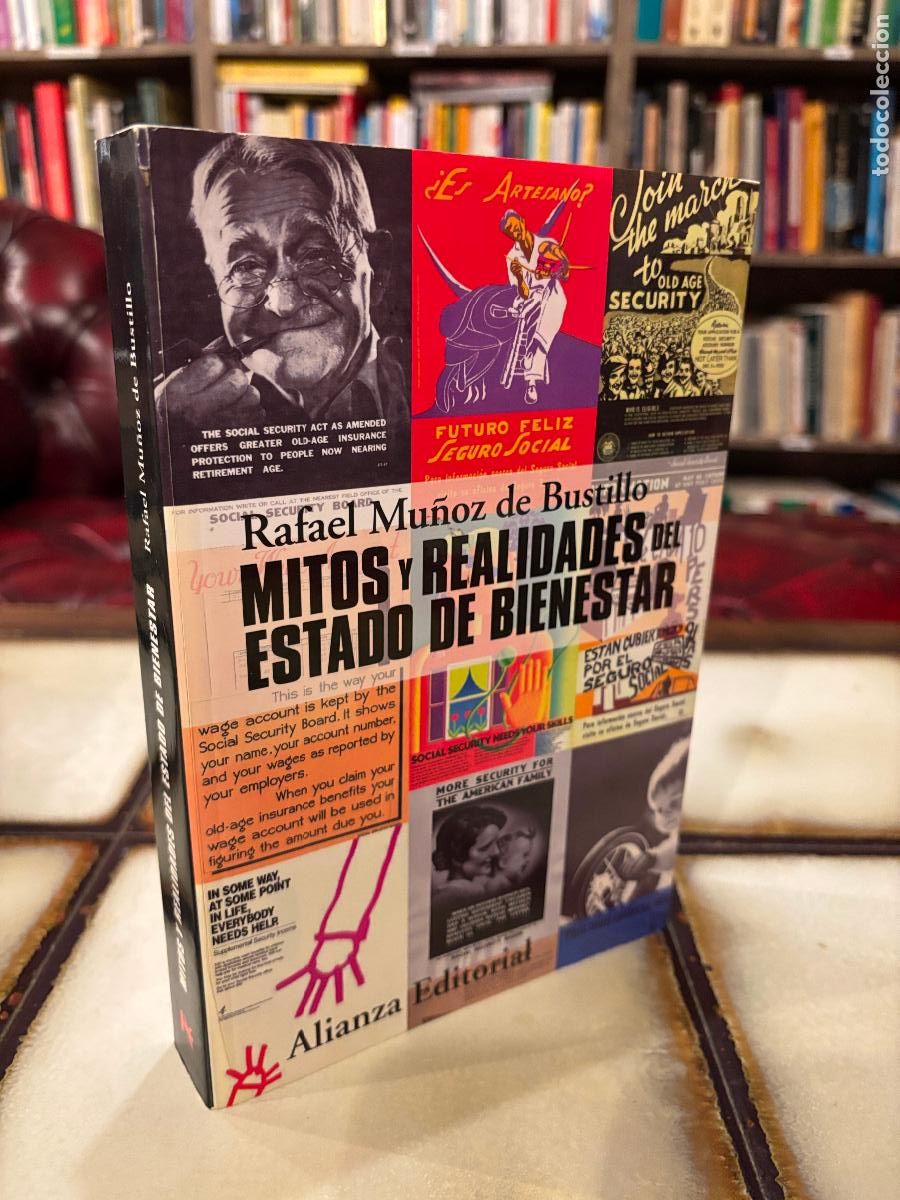 Libros de segunda mano: Mitos y realidades del Estado de bienestar. Rafael Mu&ntilde;oz de Bustillo.