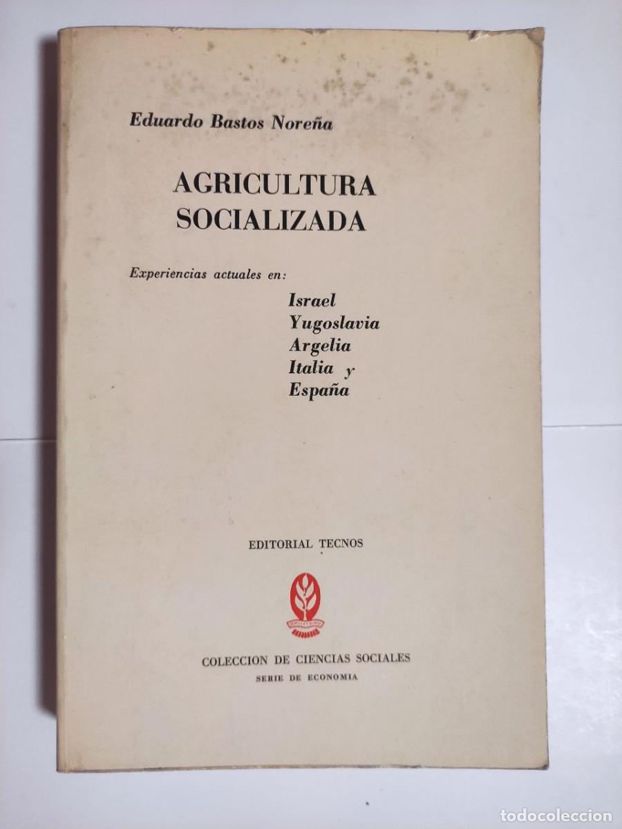 Libros de segunda mano: Agricultura socializada - Nore&ntilde;a, Eduardo