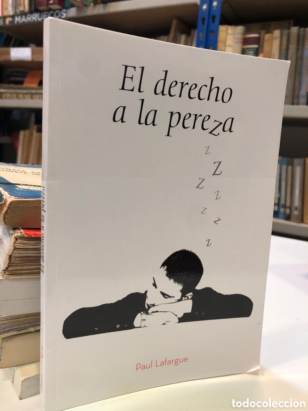 Second hand books: El derecho a la pereza - Paul Lafargue