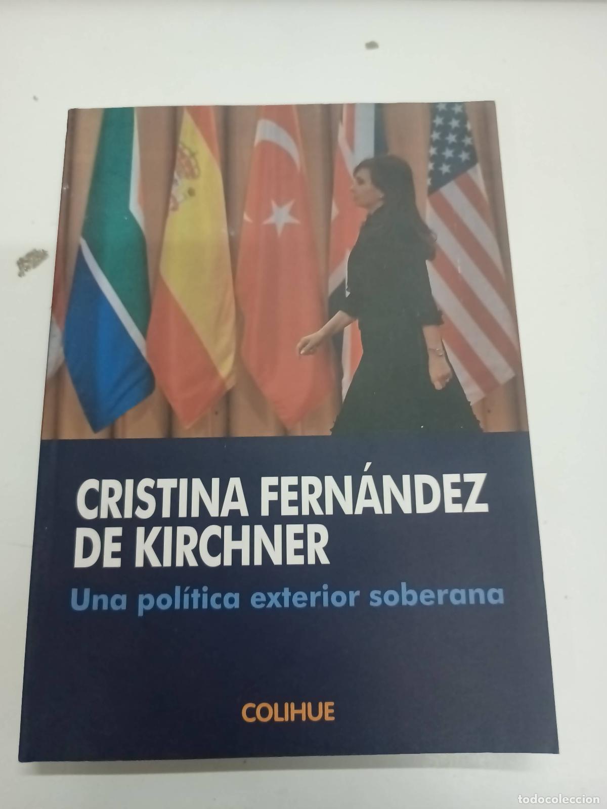 Libros de segunda mano: Una Politica Exterior Soberana - Cristina Fern&aacute;ndez de Kirchner