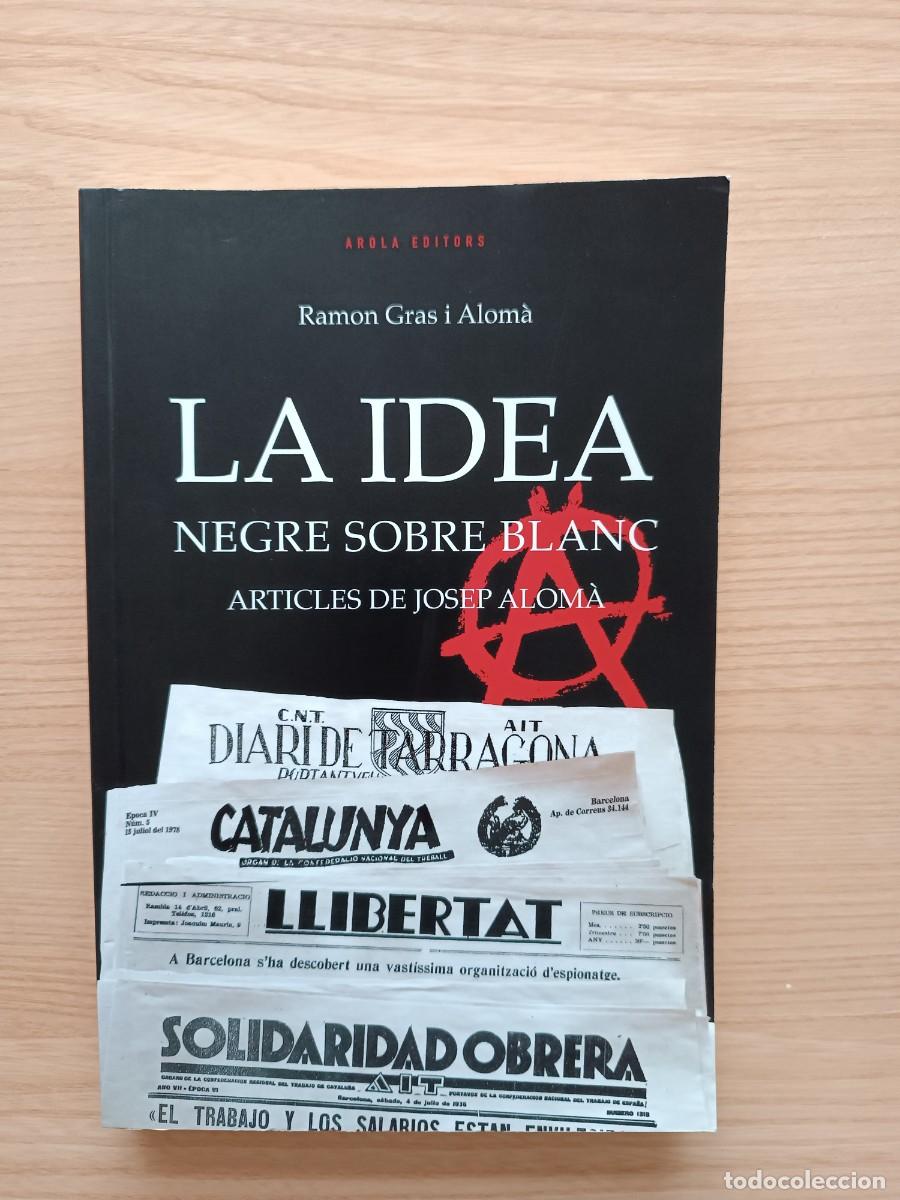 Libros de segunda mano: La idea. Negre sobre blanc - Ram&oacute;n Gras y Aloma