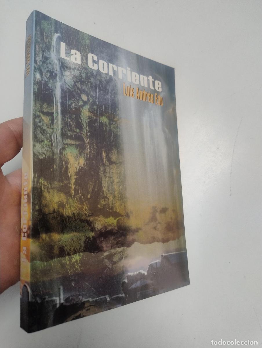Libros de segunda mano: La corriente - Edo, Luis Andr&eacute;s