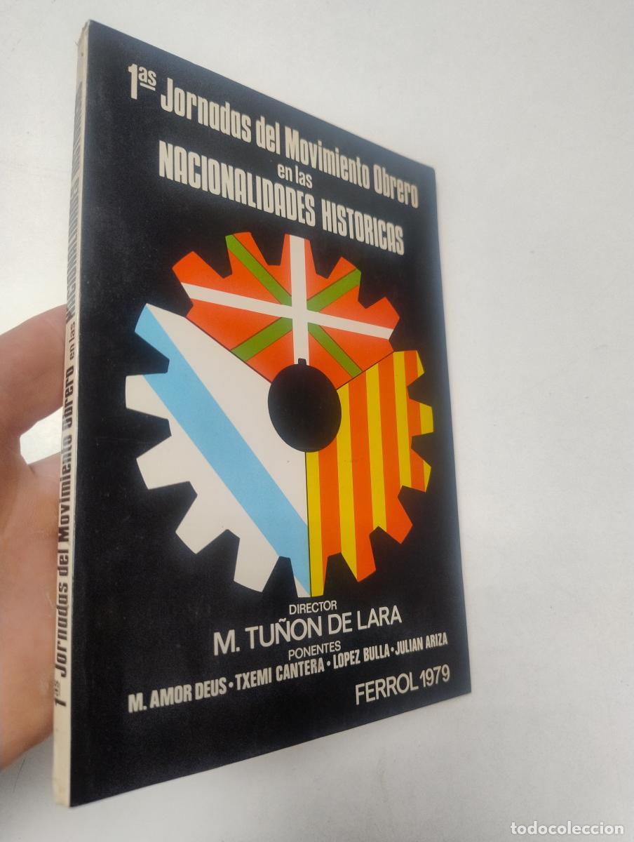 Libros de segunda mano: 1as JORNADAS DEL MOVIMIENTO OBRERO EN LAS NACIONALIDADES HIST&Oacute;RICAS - Varios Autores