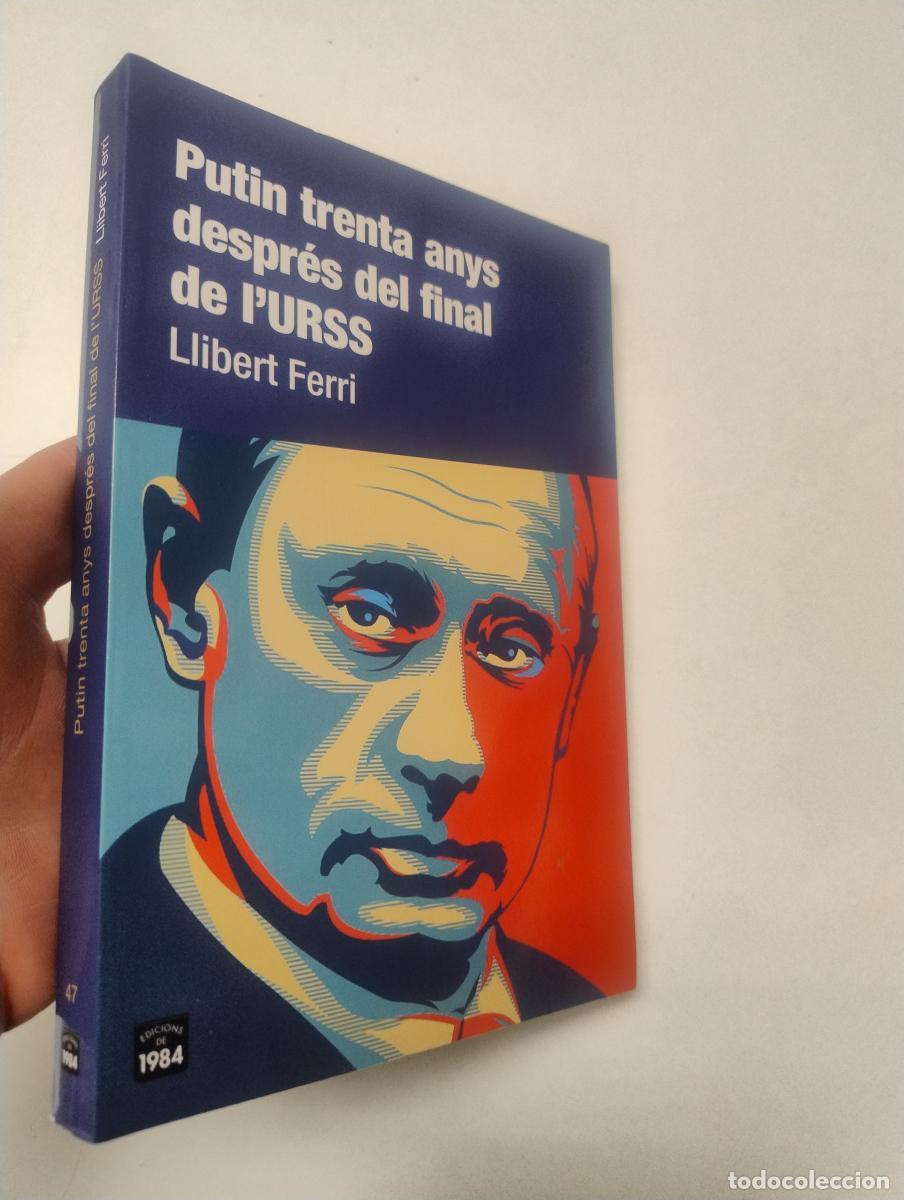 Libros de segunda mano: Putin trenta anys despr&eacute;s del final de l'URSS - Ferri, Llibert
