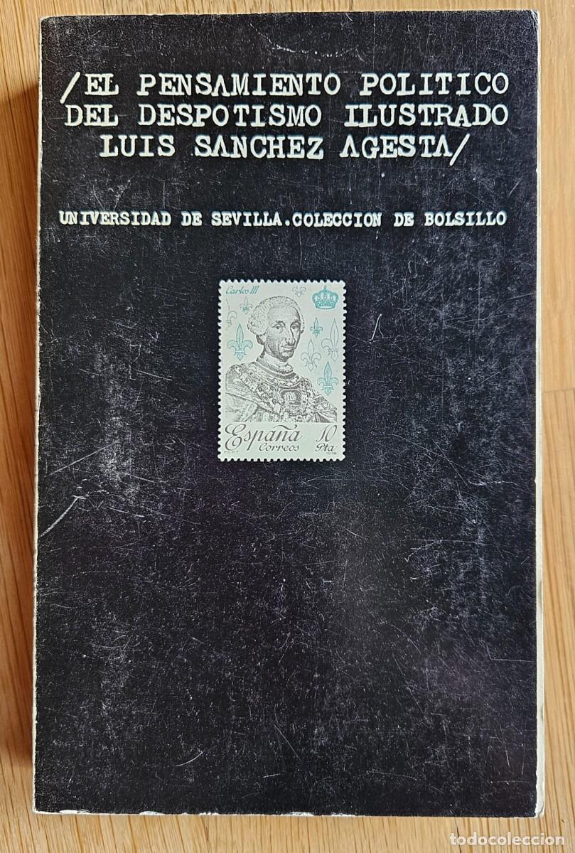 Libros de segunda mano: El Pensamiento pol&iacute;tico del Despotismo Ilustrado. Sanchez Agesta
