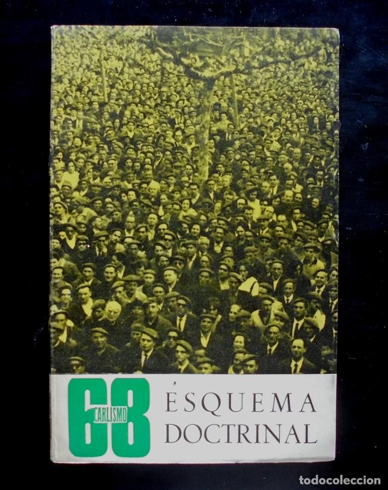 Libros de segunda mano: Esquema doctrinal 1968 Carlismo 68 Zaragoza impecable