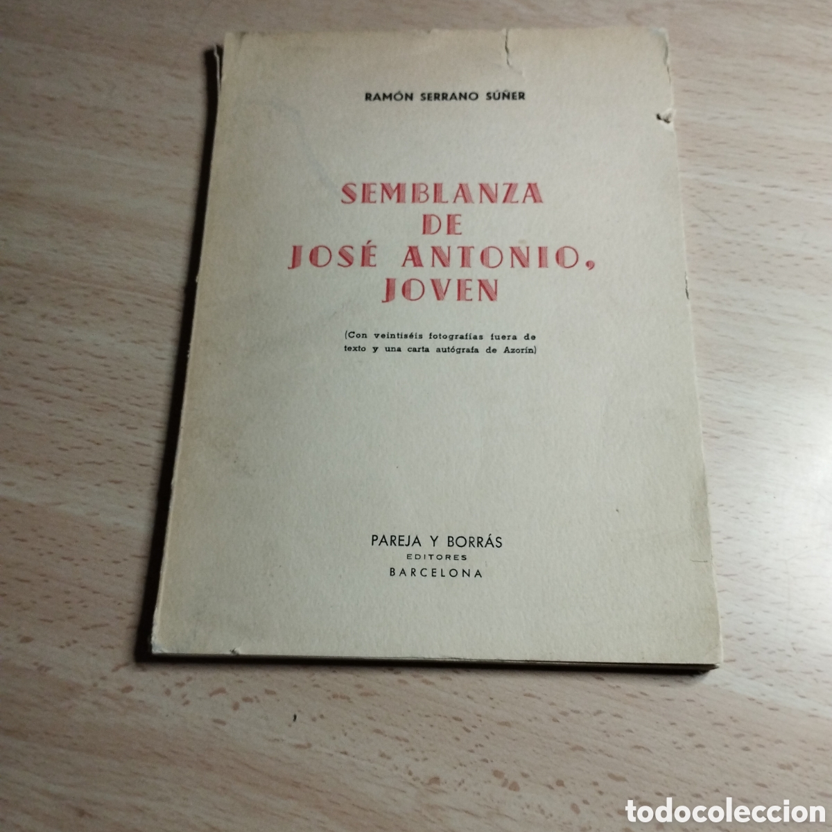 Libros de segunda mano: Semblanza de Jos&eacute; Antonio, joven. Ram&oacute;n Serrano S&uacute;&ntilde;er. 1958. Pareja y Borr&aacute;s. 1&ordf; Edici&oacute;n. La jirafa