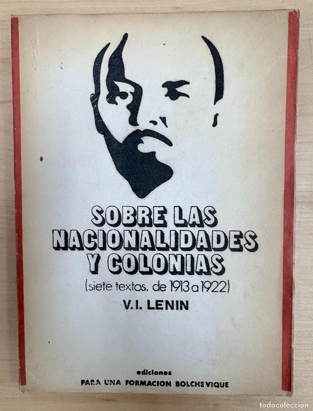 Libros de segunda mano: SOBRE LAS NACIONALIDADES Y COLONIAS. EDICIONES PARA UNA FORMACI&Oacute;N BOLCHEVIQUE, 1973