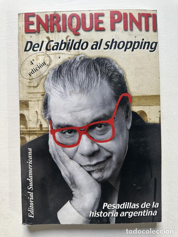 Libros de segunda mano: Del Cabildo al shopping - Pinti Enrique