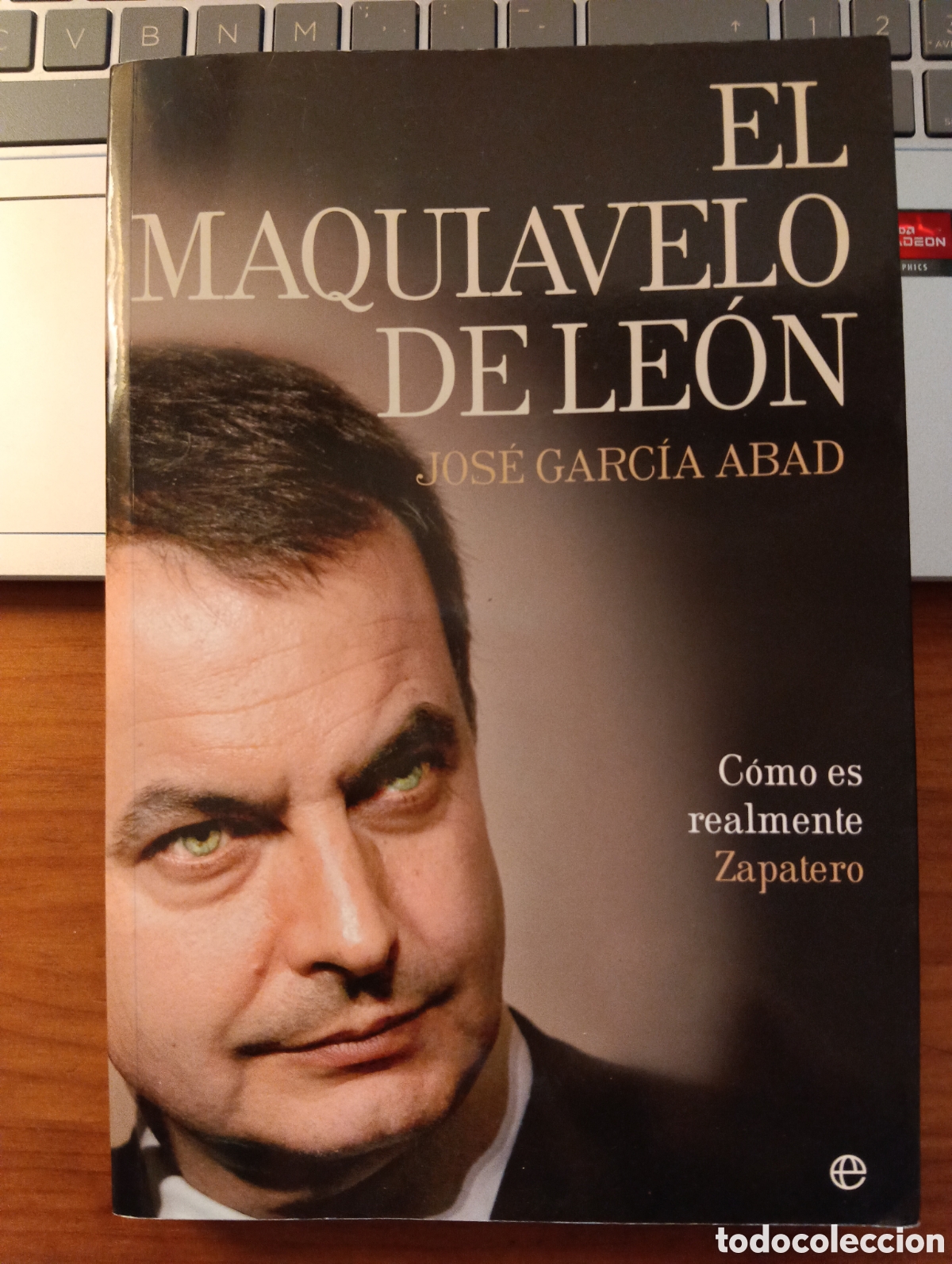 Libros de segunda mano: El maquiavelo de Le&oacute;n, Jos&eacute; Garc&iacute;a Abad