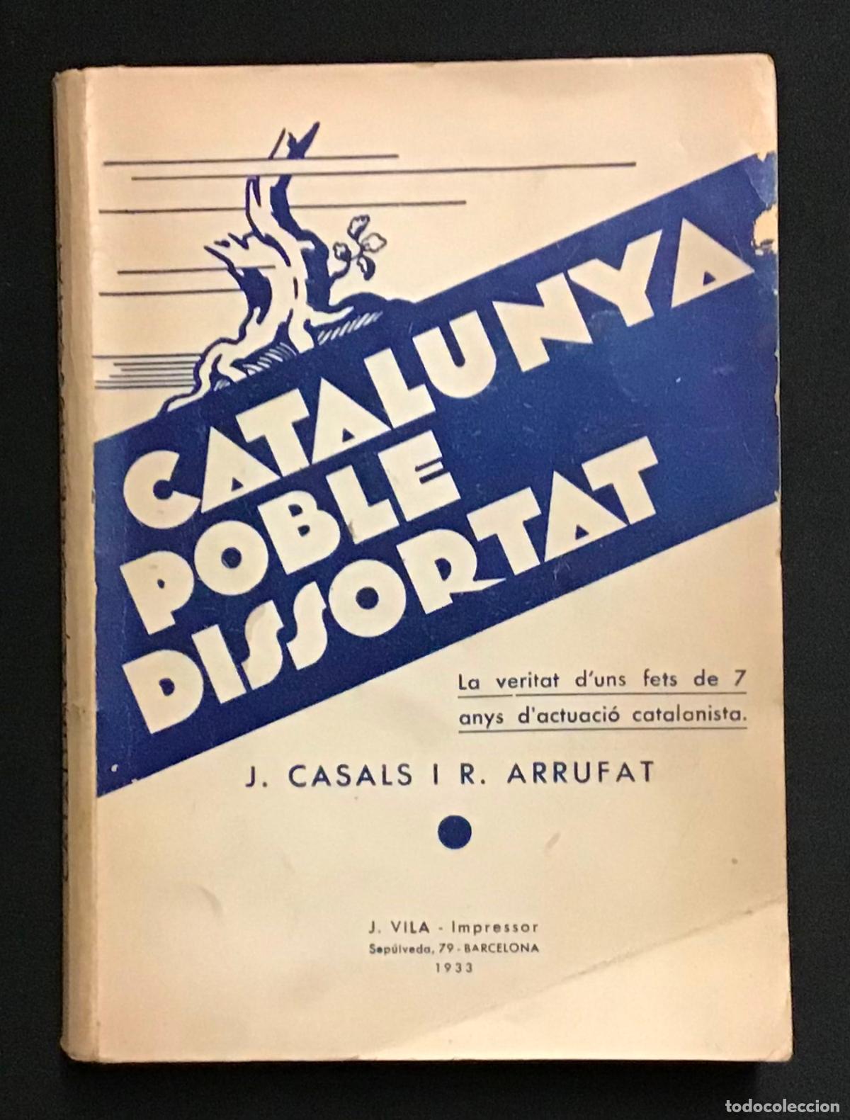 Libros de segunda mano: CATALUNYA, POBLE DISSORTAT. - CASALS I FREIXES, J., i ARRUFAT I ARRUFAT, R.