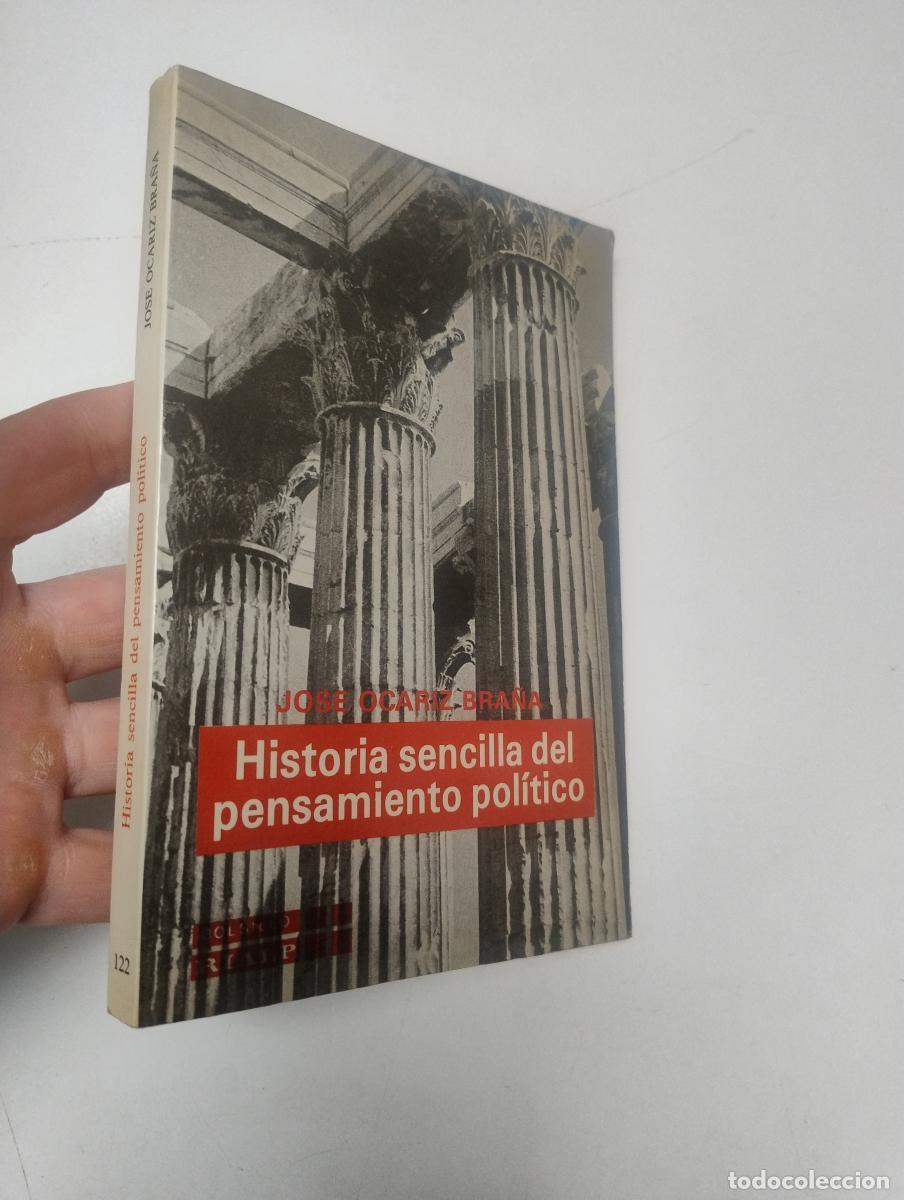 Libros de segunda mano: Historia sencilla del pensamiento pol&iacute;tico - Oc&aacute;riz Bra&ntilde;a, Jos&eacute;
