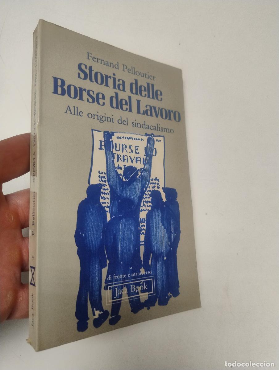 Libros de segunda mano: Storia delle Borse del Lavoro - Fernand Pelloutier
