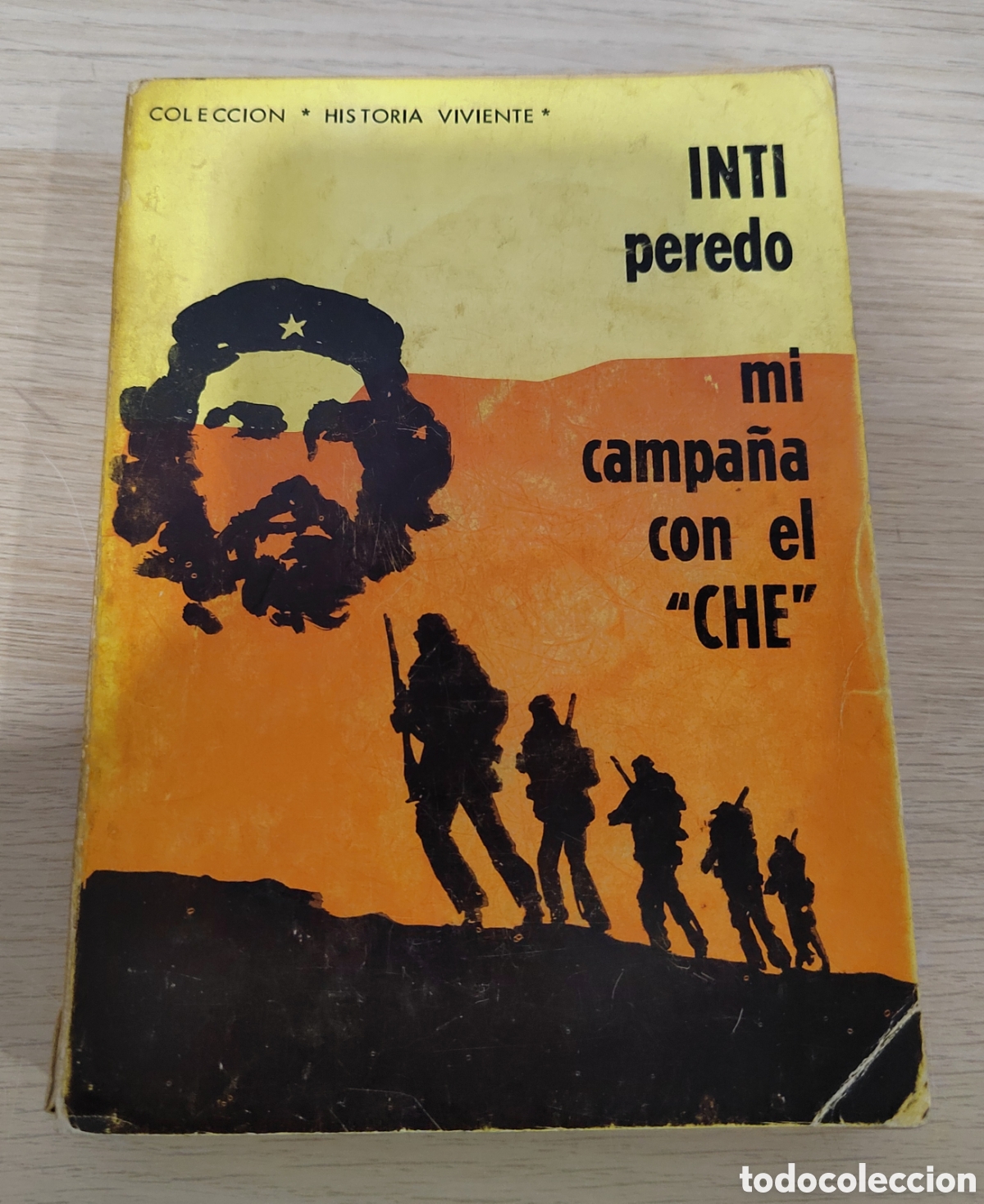 Libros de segunda mano: Mi campa&ntilde;a con el CHE - Inti Peredo