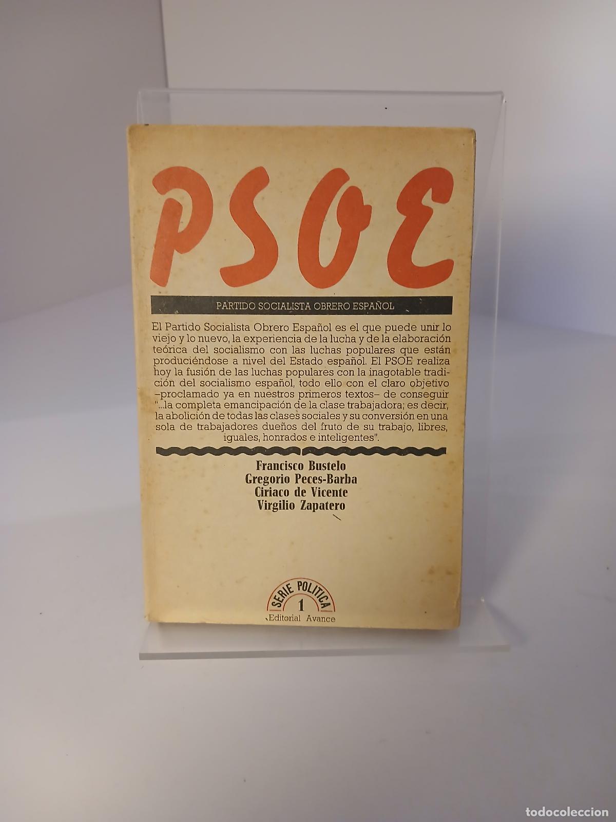 Libros de segunda mano: Partido Socialista Obrero Espa&ntilde;ol - Francisco. PECES-BARBA, Gregorio. VICENTE, Ciriaco de. ZAPATERO,