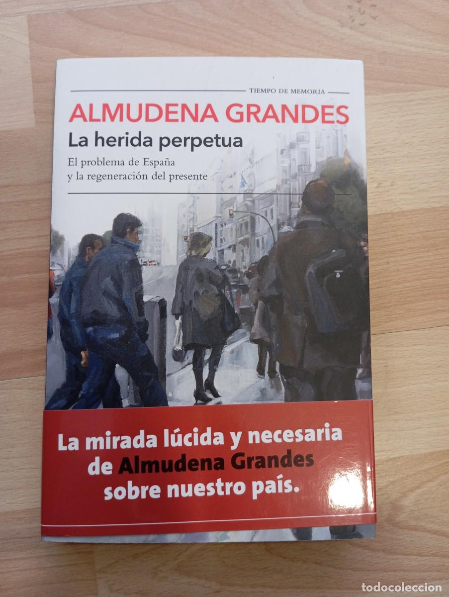 Libros de segunda mano: 'La herida perpetua'. Almudena Grandes.
