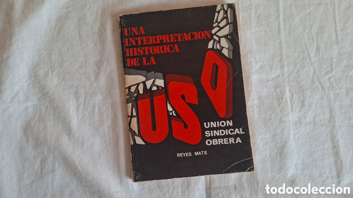 Libros de segunda mano: INTERPRETACI&Oacute;N HIST&Oacute;RICA DE USO Uni&oacute;n Sindical Obrera