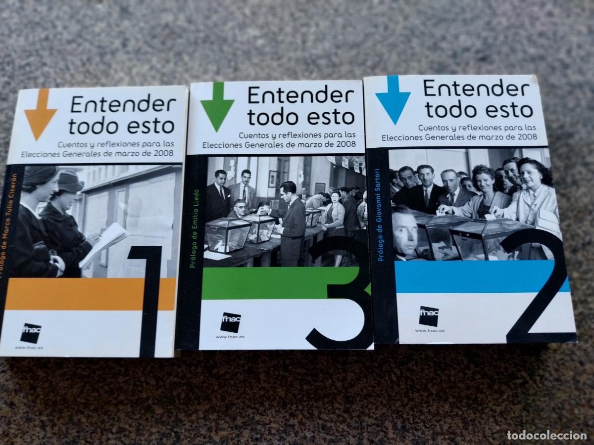 Libros de segunda mano: ENTENDER TODO ESTO - CUENTOS Y REFLEXIONES PARA LAS ELECCIONES GENERALES DE MARZO 2008 --