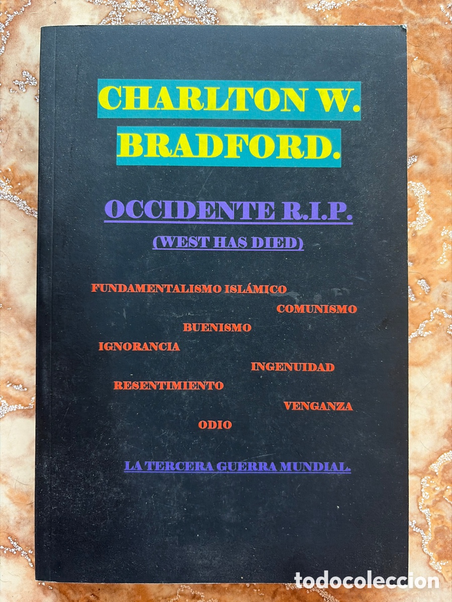 Libros de segunda mano: Occidente RIP, de Charlton W. Bradford.