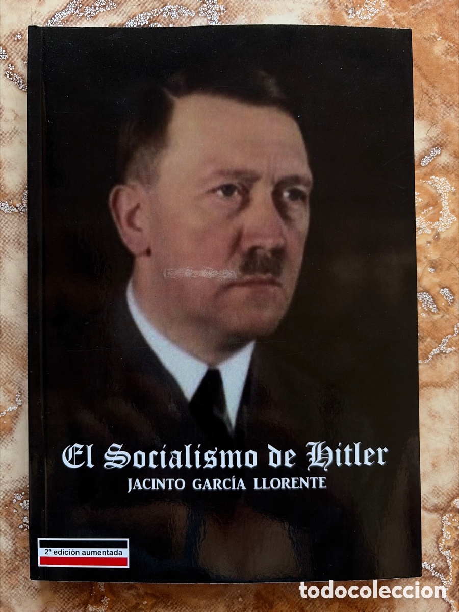 Libros de segunda mano: El Socialismo de Hitler, de Jacinto Garcia Llorente.