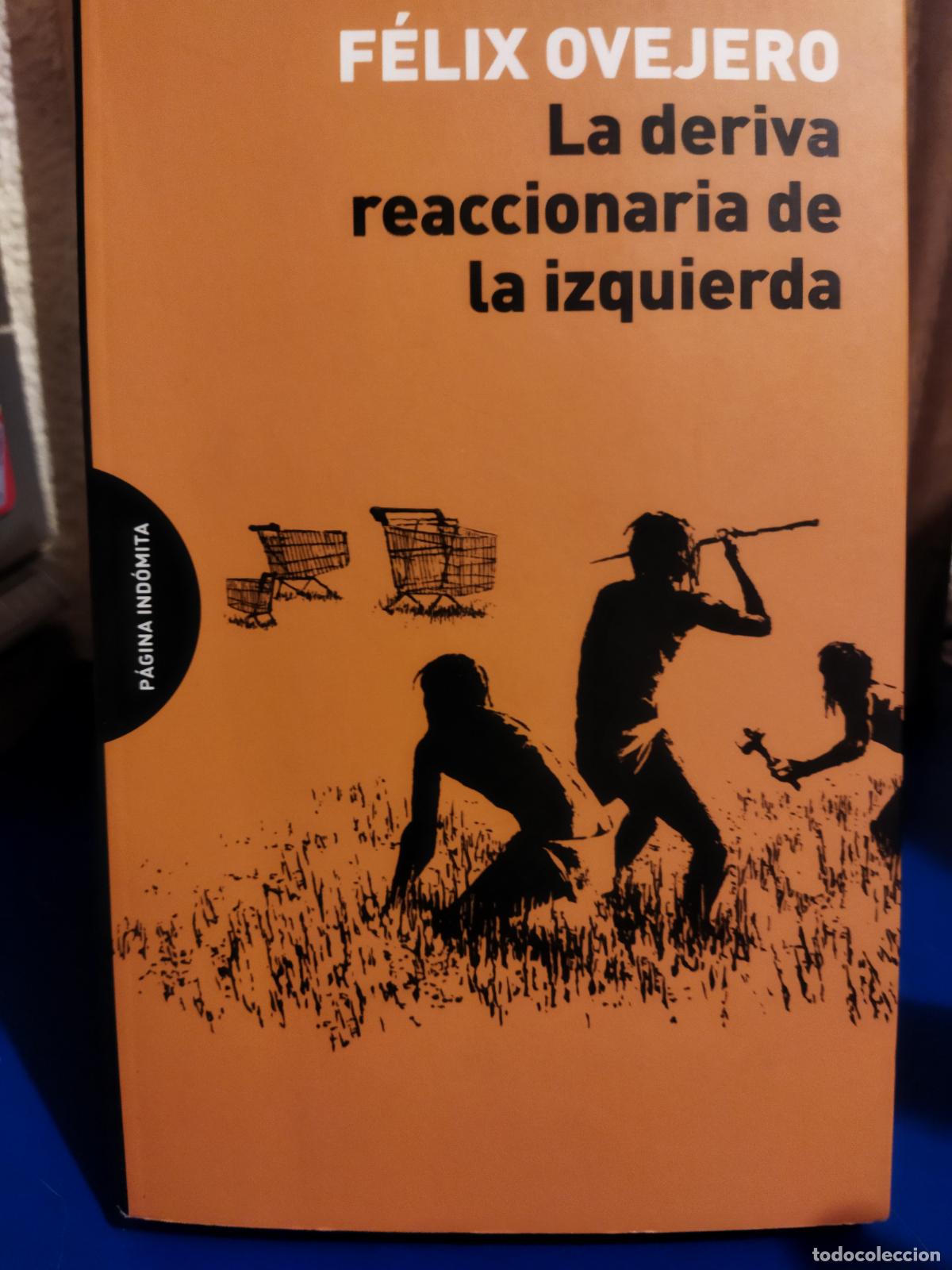 Libros de segunda mano: La deriva reaccionar&iacute;a de la izquierda