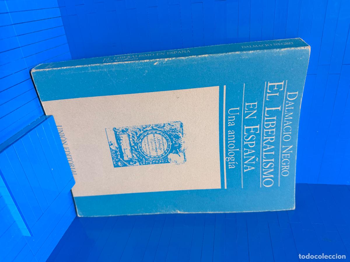 Libros de segunda mano: EL LIBERALISMO EN ESPA&Ntilde;A - UNA ANTOLOGIA &ndash; ED. UNION EDITORIAL &ndash; 1988 &ndash; DALMACIO NEGRO