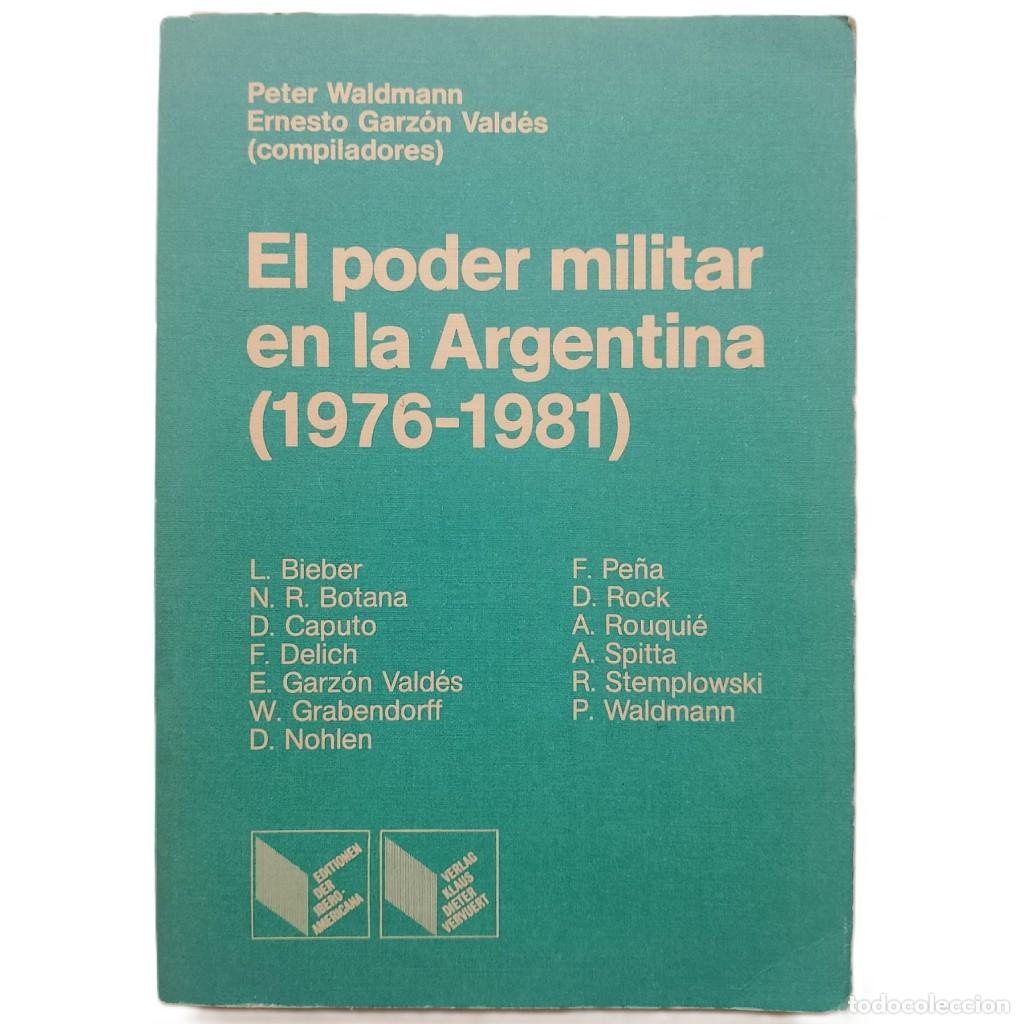 Libros de segunda mano: EL PODER MILITAR EN LA ARGENTINA (1976-1981). Aspectos hist&oacute;ricos y sociopol&iacute;ticos. Varios