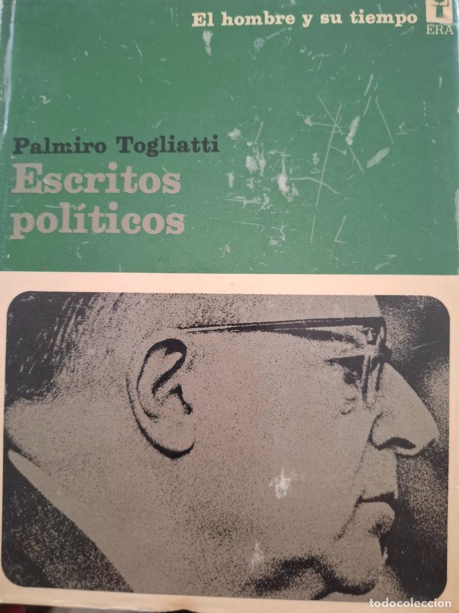 Libros de segunda mano: escritos pol&iacute;ticos Palmiro Togliatti