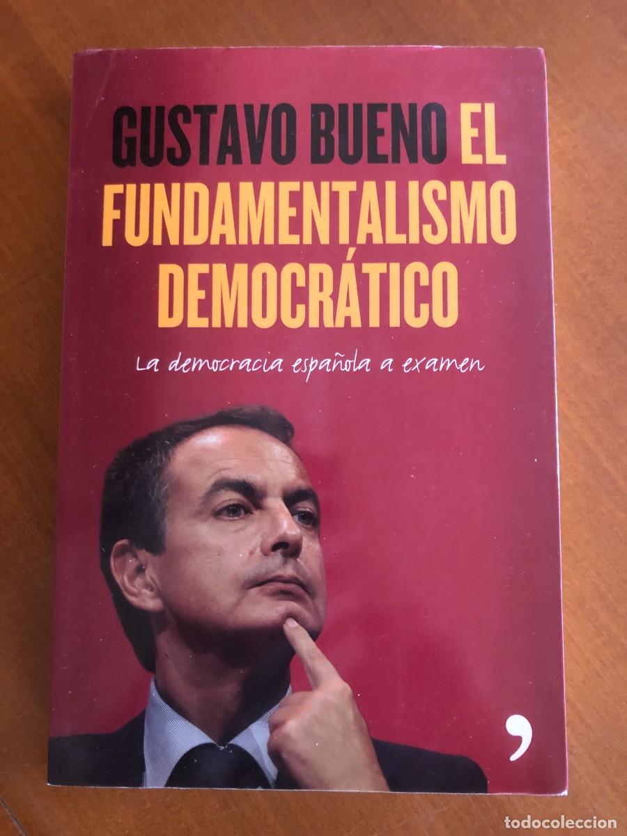 Libros de segunda mano: El fundamentalismo democr&aacute;tico