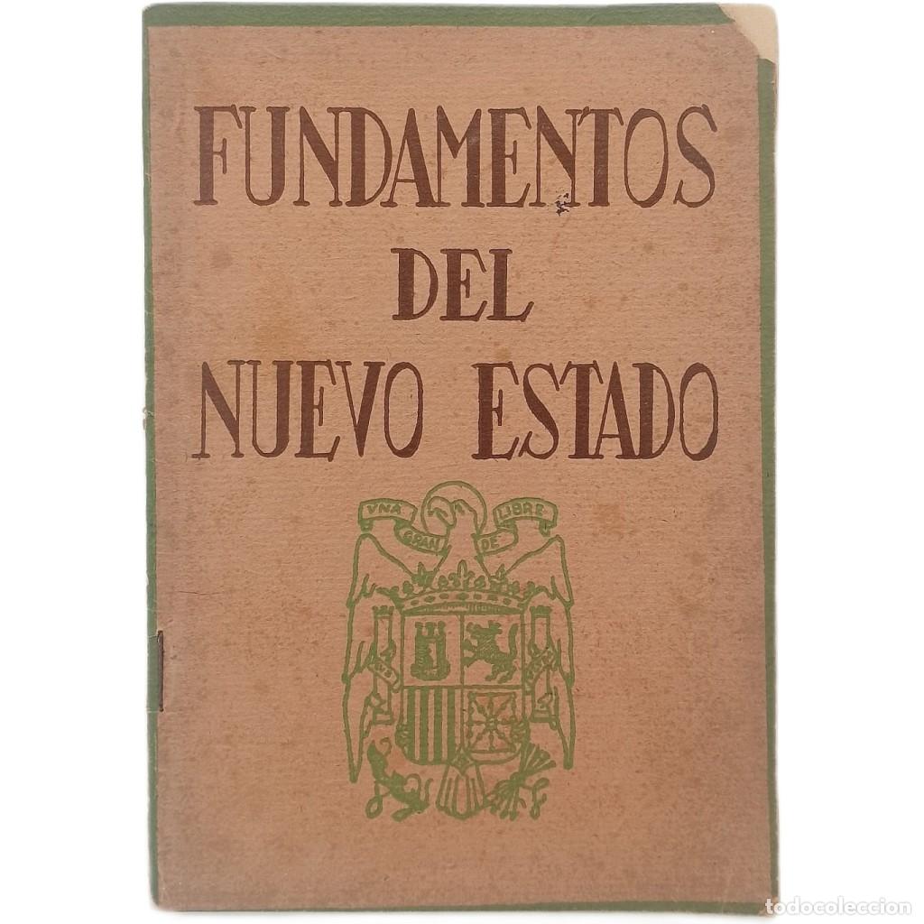 Libros de segunda mano: FUNDAMENTOS DEL NUEVO ESTADO
