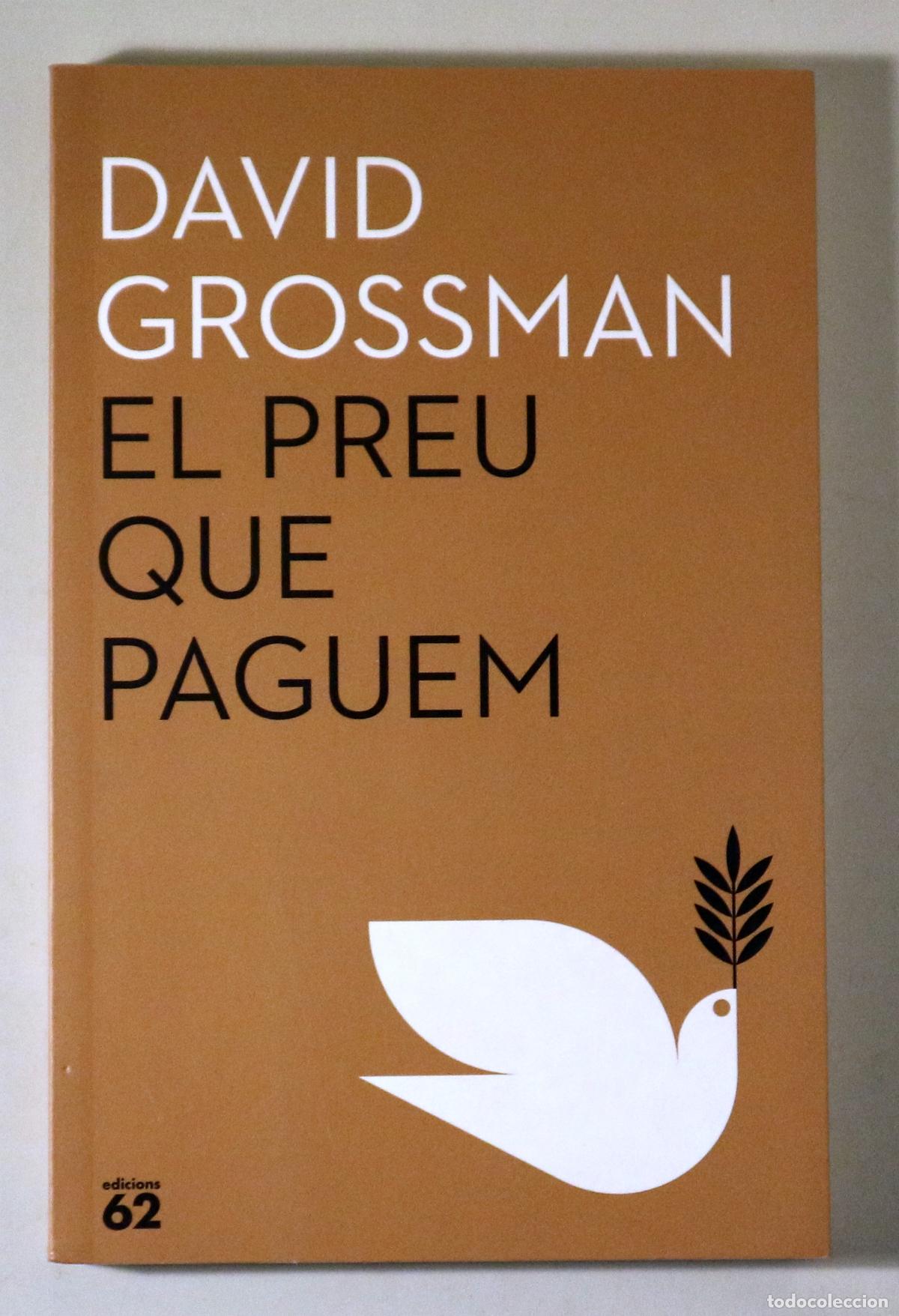 Second hand books: GROSSMAN, David - EL PREU QUE PAGUEM - Barcelona 2024