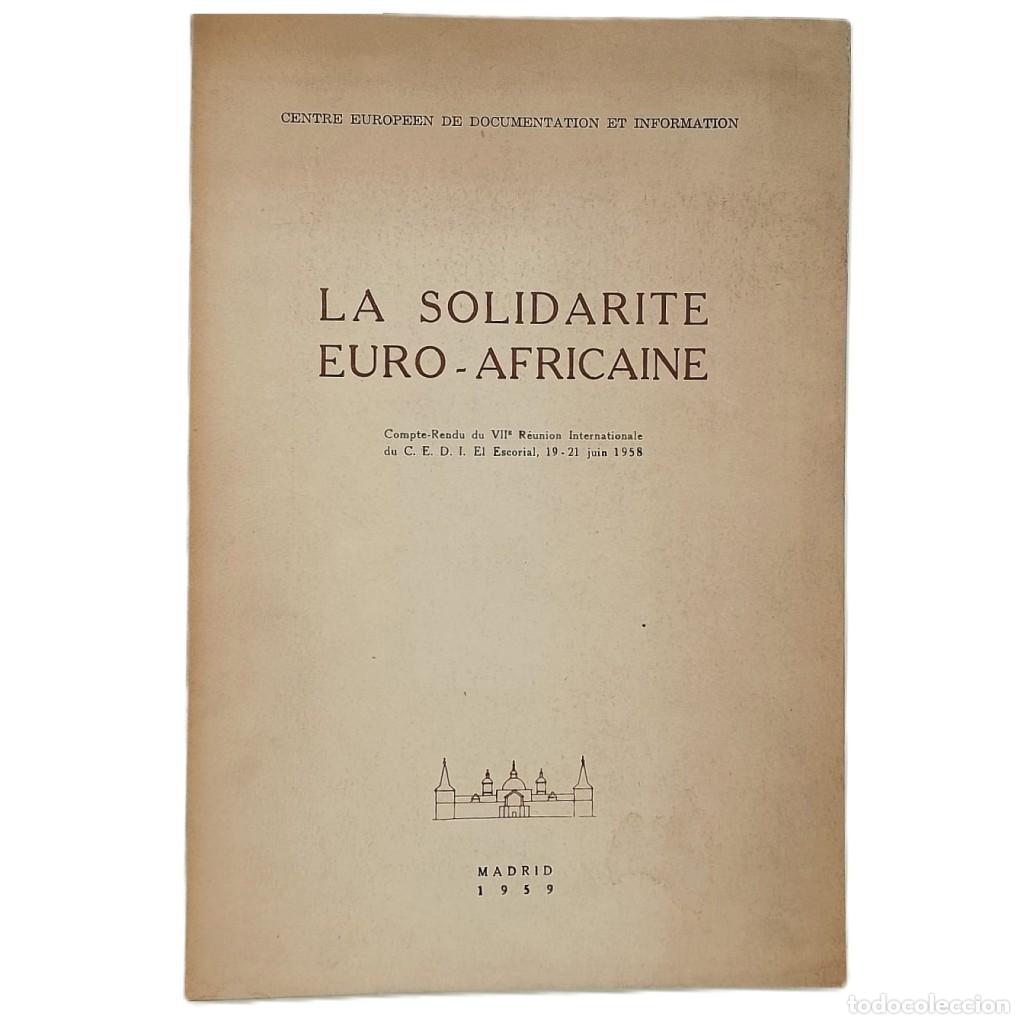 Libros de segunda mano: LA SOLIDARITE EURO-AFRICAINE. Varios autores