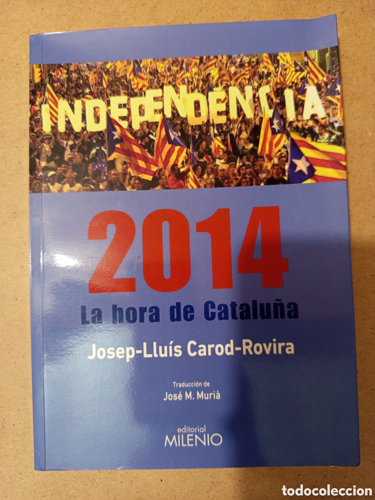 Libros de segunda mano: 2014 (JOSEP LLUIS CAROD ROVIRA)