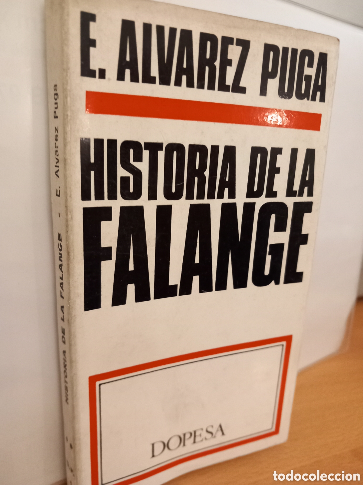 Libros de segunda mano: Historia de la Falange - E. &Aacute;lvarez Puga