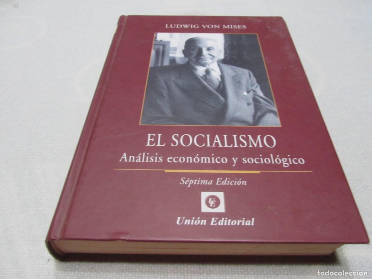 Libros de segunda mano: EL SOCIALISMO, LIBRO DE LUDWIG VON MISES, SEPTIMA EDICION,UNION EDITORIAL, A&Ntilde;O 2019