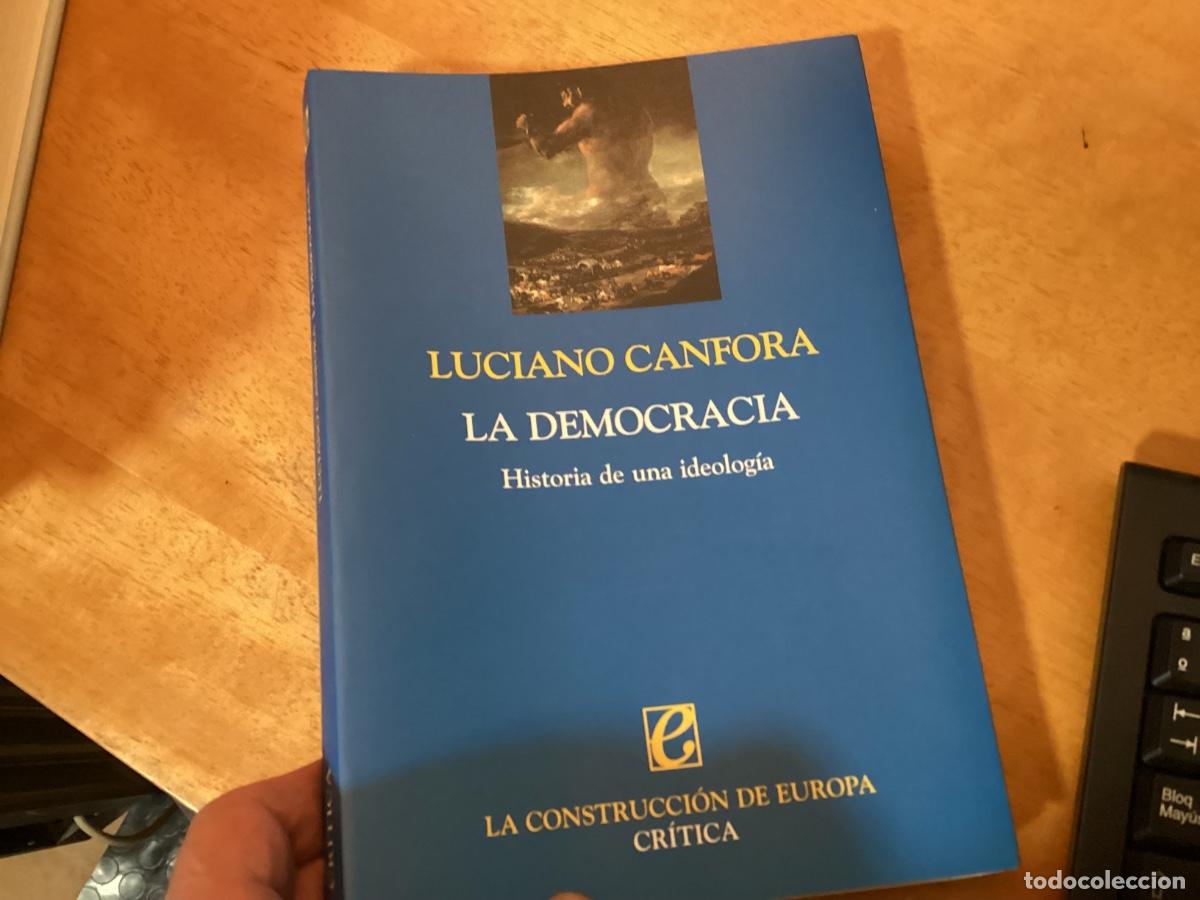 Libros de segunda mano: La democracia. Historia de una ideolog&iacute;a, de Luciano Canfora DESCATALOGADO COMO NUEVO