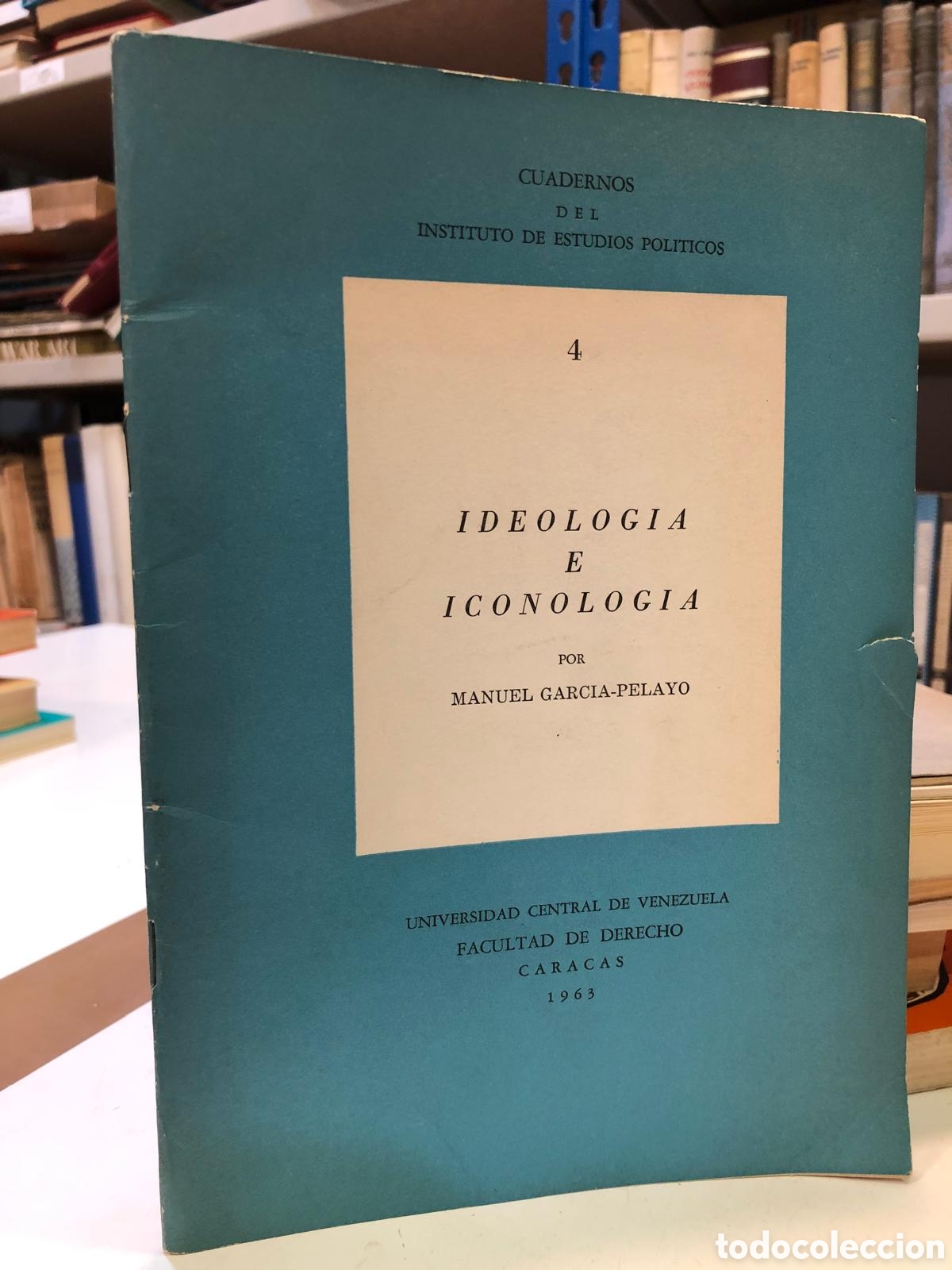 Second hand books: Ideolog&iacute;a e iconologia - Manuel Garc&iacute;a-Pelayo