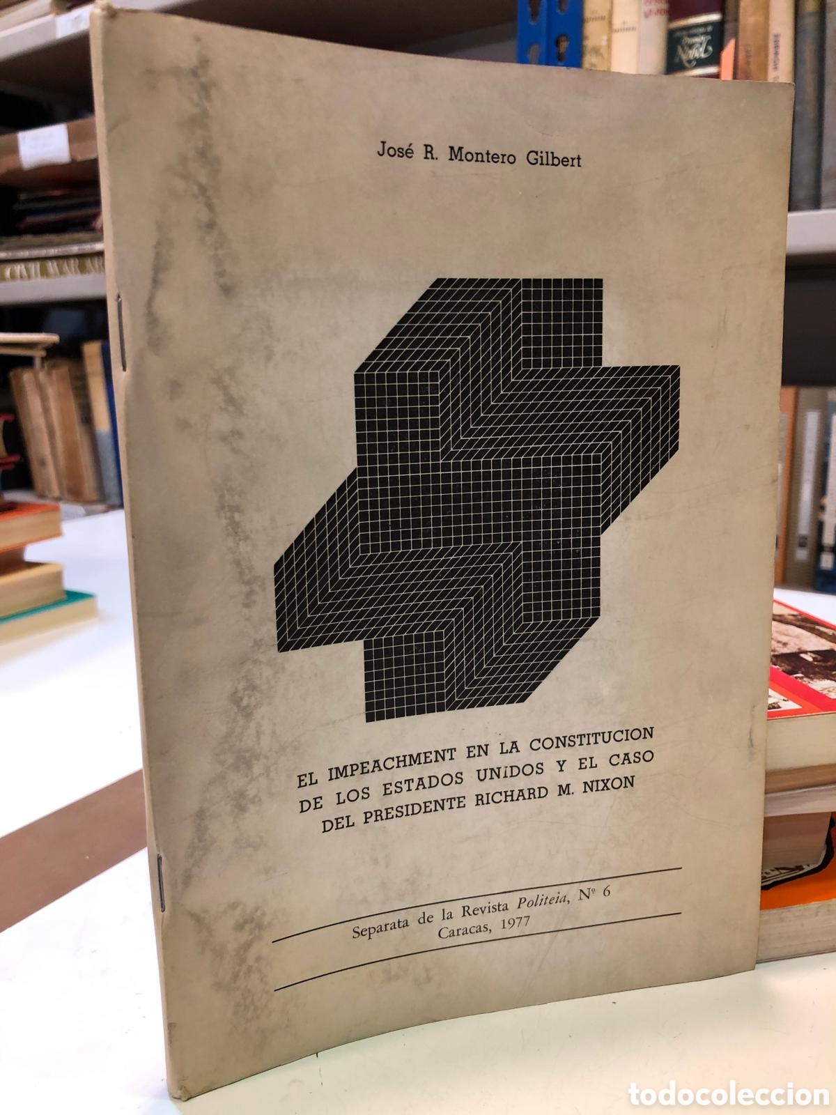 Second hand books: El impeachment en la constituci&oacute;n de los Estados Unidos y el caso del presidente... - J. R. Montero