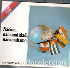 Libros de segunda mano: Naci&oacute;n, nacionalidad, nacionalismo. Francisco Guti&eacute;rrez Contreras. Aula Abierta Salvat.